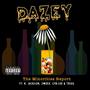 Dazey (feat. K. Jackson, 2weex, Lyn-Lee & Trigg) [Explicit]