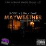 Mayweather (feat J. Illie & Don P) [Explicit]