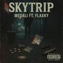 Skytrip (feat. Flaxky) [Explicit]