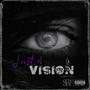 Just A Vision (Explicit)