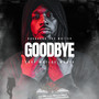 Goodbye (Explicit)