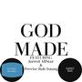 GOD MADE (feat. Jarred AllStar & Precise Bob Young)