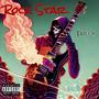 Rock Star (feat. YungxBeau) [Explicit]