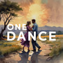 One Dance