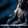 Buddha Lounge Essentials