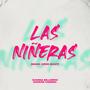 Las Niñeras (feat. Damian Correa) [Remix]