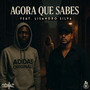 Agora que Sabes