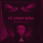 Cuando Sera (feat. Twosshen Money) [Explicit]