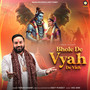 Bhole De Vyah De Vich
