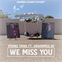 We Miss You (feat. Unanimus Hf.)