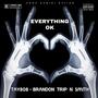 Everything OK (feat. Tay808) [Explicit]