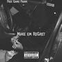 Make Em ReGret (Explicit)