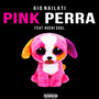 Pink Perra (Explicit)