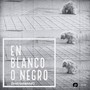 En Blanco o Negro (Instrumental)