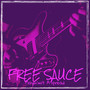 Free Sauce (Explicit)