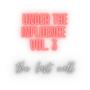 Under The Influence Vol. 3 The Last Call (Explicit)