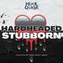 Hardheaded & Stubborn (Radio Edit)