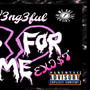 Bad 4 Me (Explicit)