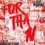 FOR THA N :: (feat. Jiggidy & Antz) [Explicit]