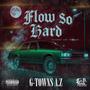 Flow So Hard Chopped (Explicit)