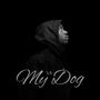 My Dog (Explicit)