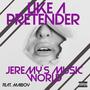 LIKE A PRETENDER (feat. MaiBoy)