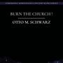 BURN THE CHURCH ! (feat. Military Band of Lower Austria & Colonel Adi Obendrauf)
