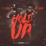 Hold Up (feat. Dee Gray)