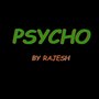 Psycho