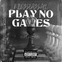 Play No Games (feat. Kay9nine)