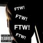 FTW! (feat. Ät Kvarg) [Explicit]