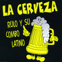 La Cerveza