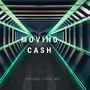 Moving Cash (Explicit)