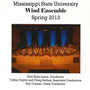 Mississippi State University Wind Ensemble: Spring 2013