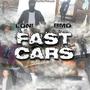 Fast Cars (feat. BMO) [Explicit]