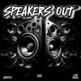 Speakers Out (Explicit)