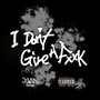 I Don't Give A FxxK (Explicit)