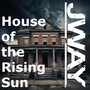 House of the Rising Sun