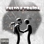 Falso E Traíra (Explicit)