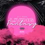 Living Fantasy (Explicit)