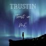 Trust in Me (Radio Edit)