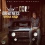 Greatness (Explicit)