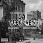 Da Trenches (Explicit)