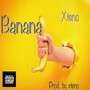 Banana (Explicit)