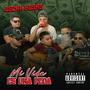 Mi Vida Es Una Peda (Explicit)
