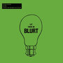 Let There Be Blurt Volume 2: The Body That They Built to Fit the Car