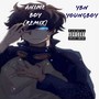 Anime Boy (Remix)