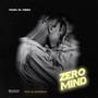 Zero mind (Explicit)