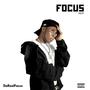 Focus The EP (Explicit)