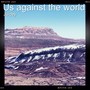 Us Against the World (Explicit)